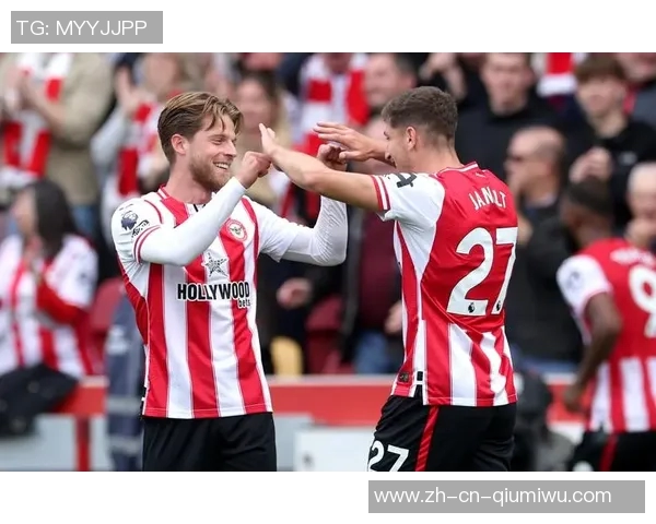 布伦特福德足球俱乐部的崛起与未来发展展望分析